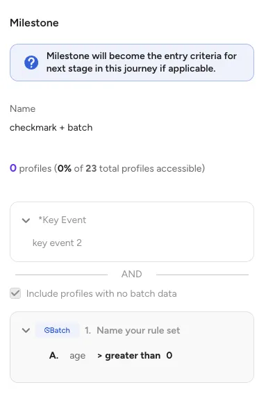 Entry criteria configuration showing the Include profiles with no batch data checkbox enabled between the key event and batch rule set